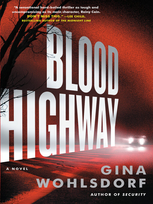 Title details for Blood Highway by Gina Wohlsdorf - Available